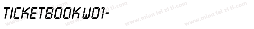 Ticketbook W01字体转换